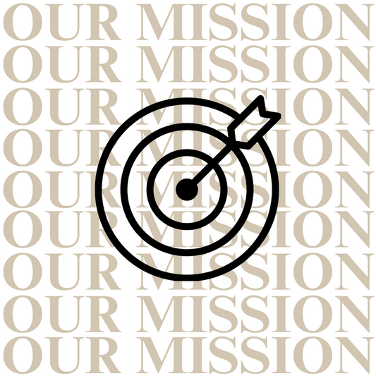 OUR MISSION